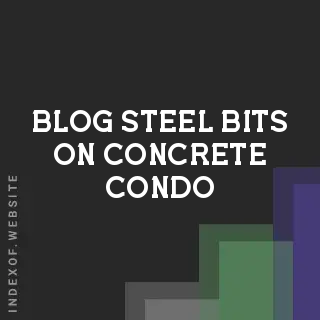 Steel Bits on Concrete Condo Slab Underside: Identification Guide | Logo - Indexof